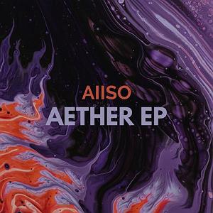 پادکست موسیقی الکترونیک سرناد 002 البوم aether موسیقی الکترو هاوس ریتمیک از aiiso