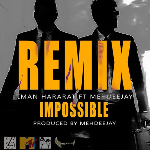 ایمان حرارت impossible(remix)