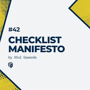 لیست 50 سریالی که دیدم 42: Checklist Manifesto (خلاصه‌ی کتاب چک لیست)