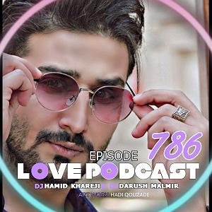 Love Podcast 519 و پادکست 786(mix)