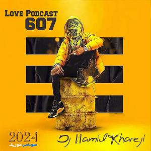 Love Podcast 519 و پادکست 607(mix)