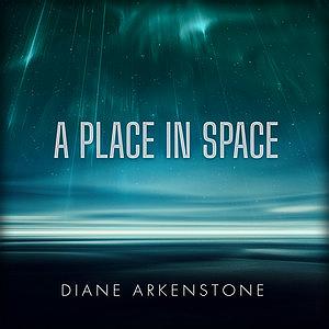 آلبوم “Space” از “Deuter” موسیقی مدیتیشن A Place in Space اثری از Diane Arkenstone