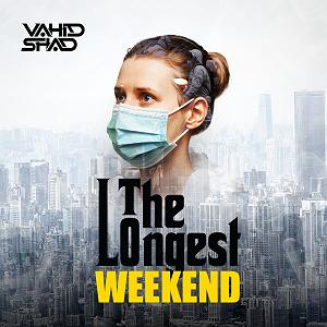 Weekend Selection  5 the longest weekend