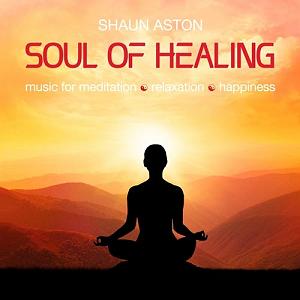 موسیقی برای آرامش البوم soul of healing موسیقی برای مدیتیشن و ارامش از shaun aston