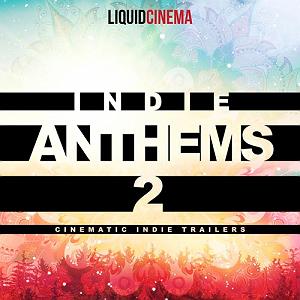 آلبوم موسیقی مناسب مطالعه  2 indie anthems 2 البوم موسیقی تریلر سینمای از liquid cinema