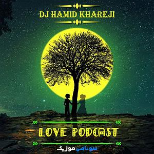 Love Podcast 519 و پادکست 847(mix)