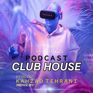 Adineh podcast podcast club house(قسمت 10)