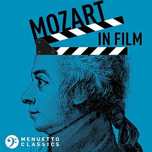 سمفونی آریا  موتسارت در فیلم ، مجموعه ایی از بهترین اثار موتسارت استفاده شده در فیلم ها