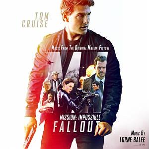 موسیقی متن فیلم مین موسیقی متن فیلم ماموریت غیر ممکن 6 فال اوت mission: impossible – fallout