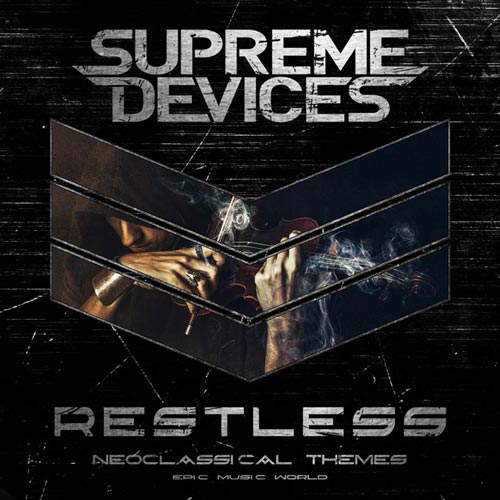 آلبوم موسیقی تریلرحماسی افسانه (Fable) از رایان توبرت (Ryan Taubert) موسیقی تریلر حماسی restless اثری از supreme devices