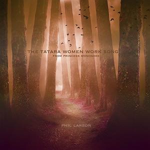 آلبوم موسیقی “The Eternal Return” اثری از “Irfan” موسیقی ارکسترال آرام و رویایی The Tatara Women Work Song اثری از Phil La...