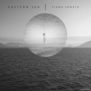 آلبوم بی کلام Eastern Twin موسیقی بی کلام Eastern Sea (Piano Sonata) نسخه سونات پیانو از Jordan Critz