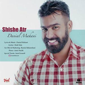 دانیال ماهانی shishe atr