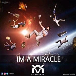 آکرووایا من خود معجزه ام