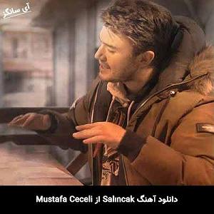 آهنگ کابل از ماست Salincak ازMustafa Ceceli