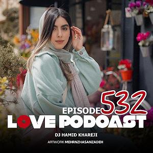 پادکست لاو love 532
