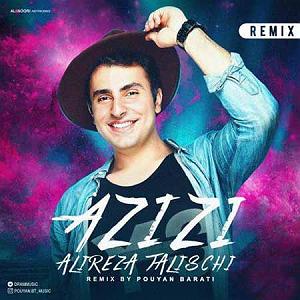 علیرضا طلیسچی عزیزی عزیزی(remix)مپ 3