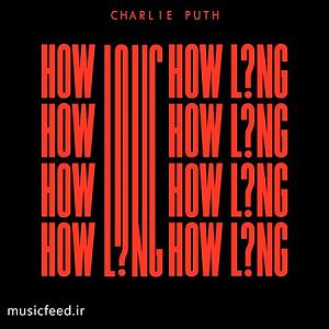 چارلی به روایت چاپلین یا The Essential Film Music Collection - Charlie Chaplin بخش اول Charlie Puth How Long