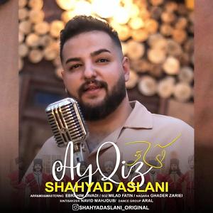 شهیاد ای قز