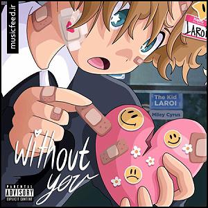 La money miley cyros Kid Laroi و مایلی سایرس Without You (ریمیکس)