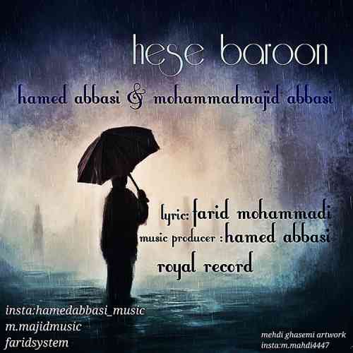  	متن آهنگ&nbsp;حامد عباسی&nbsp;حس بارون 
 